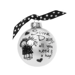 "Some Days You Need Is A Hug" Marci Glass Christmas Ball Ornament 2.75" (70mm)